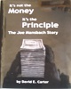 It\'s not the Money - It\'s the Principle
